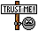 d_trust_me.gif: 43 x 35  1.17kB